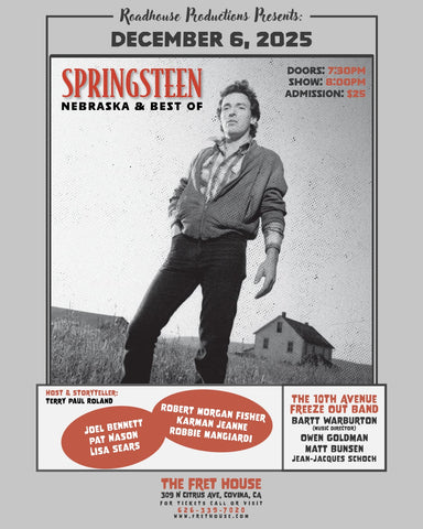 The Roadhouse Presents:  Springsteen: Nebraska & Best Of, Saturday, Dec 6 8:00pm
