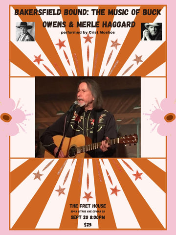 Bakersfield Bound: the Music of Buck Owens and Merle Haggard, Sat Sept 20 8:00 pm