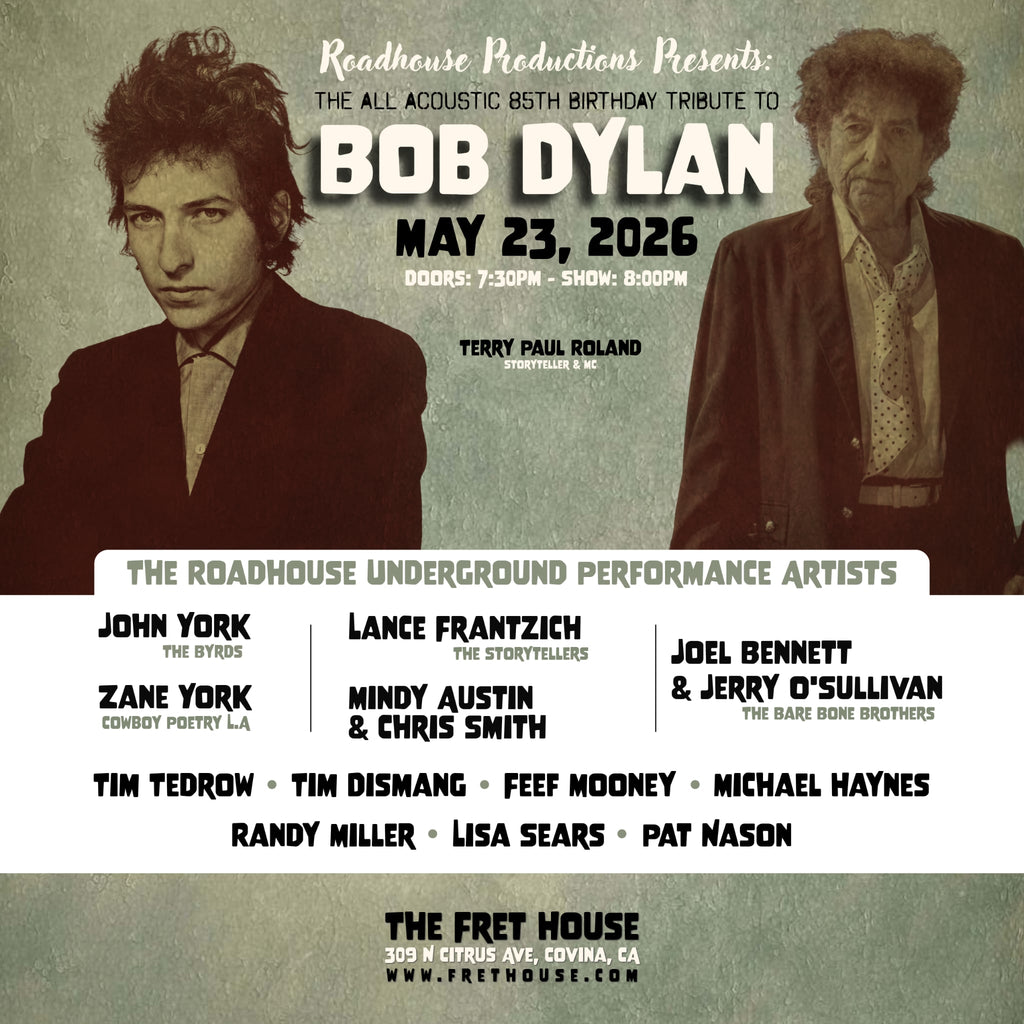 The Roadhouse Series Presents - An All Acoustic Celebration of Bob Dylan's 85th Birthday