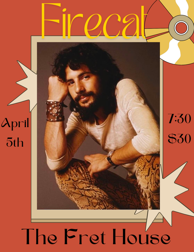 Firecat: A Cat Stevens Tribute  Saturday, April 5, 8:00 pm