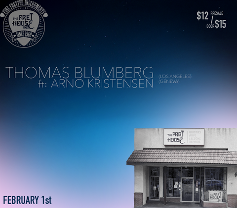 Thomas Blumberg featuring Arno Kristensen In Concert, Saturday Feb 1, 8:00 pm