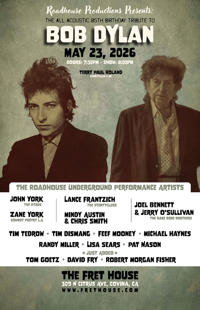 The Roadhouse Series Presents - An All Acoustic Celebration of Bob Dylan's 85th Birthday